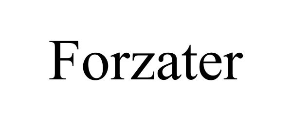 Trademark Logo FORZATER