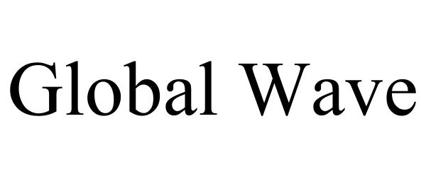 Trademark Logo GLOBAL WAVE