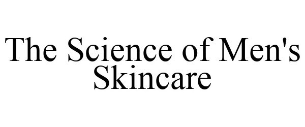  THE SCIENCE OF MEN'S SKINCARE