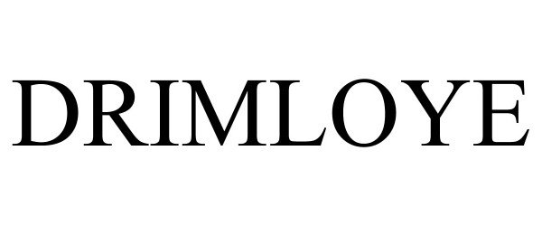 Trademark Logo DRIMLOYE