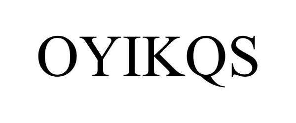 Trademark Logo OYIKQS
