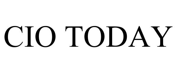 Trademark Logo CIO TODAY