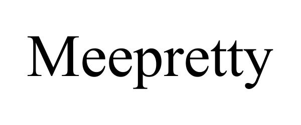 Trademark Logo MEEPRETTY