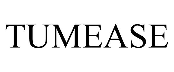 Trademark Logo TUMEASE