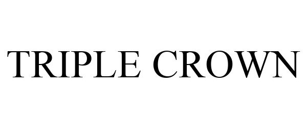 Trademark Logo TRIPLE CROWN