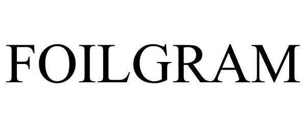 Trademark Logo FOILGRAM