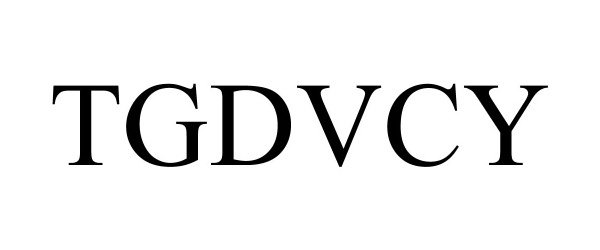 Trademark Logo TGDVCY