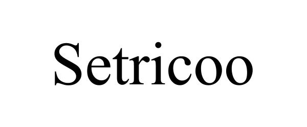 Trademark Logo SETRICOO