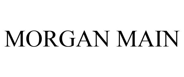  MORGAN MAIN