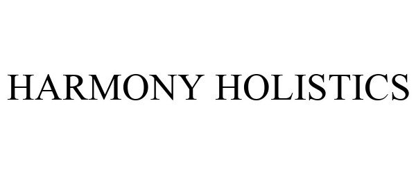 Trademark Logo HARMONY HOLISTICS