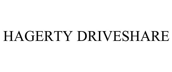 Trademark Logo HAGERTY DRIVESHARE
