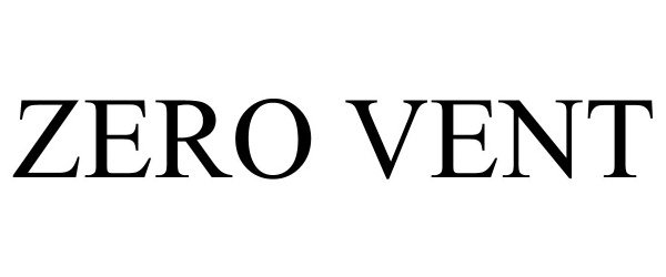 Trademark Logo ZERO VENT