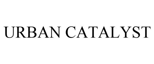 Trademark Logo URBAN CATALYST