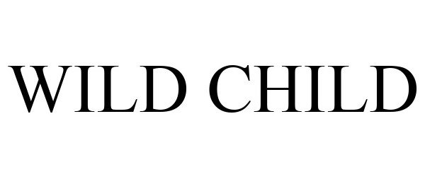Trademark Logo WILD CHILD