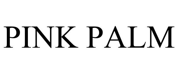 Trademark Logo PINK PALM