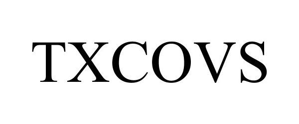 Trademark Logo TXCOVS
