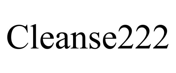 Trademark Logo CLEANSE222
