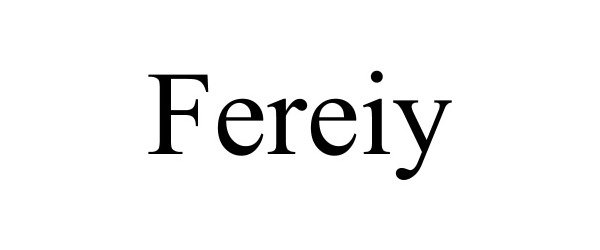 Trademark Logo FEREIY