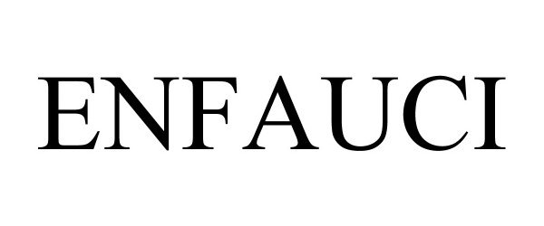 Trademark Logo ENFAUCI