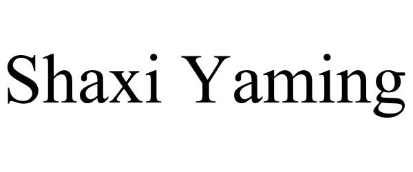  SHAXI YAMING