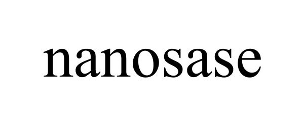 Trademark Logo NANOSASE