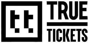  TT TRUE TICKETS