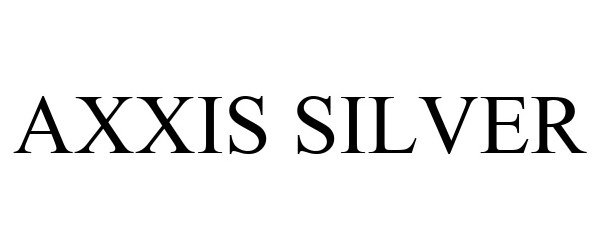 Trademark Logo AXXIS SILVER