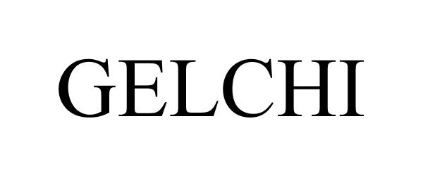 Trademark Logo GELCHI