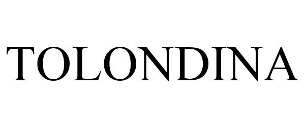 Trademark Logo TOLONDINA