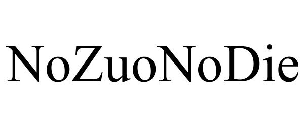  NOZUONODIE