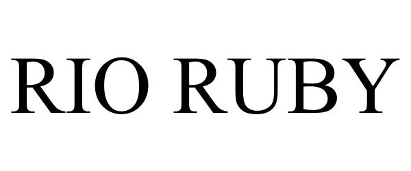 Trademark Logo RIO RUBY