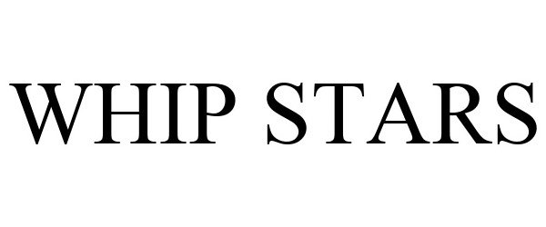 Trademark Logo WHIP STARS