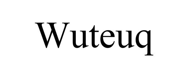 Trademark Logo WUTEUQ