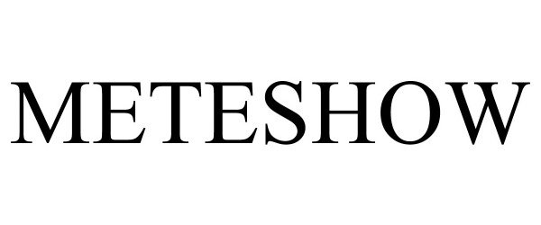 Trademark Logo METESHOW