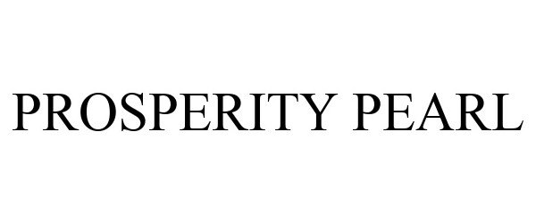 Trademark Logo PROSPERITY PEARL