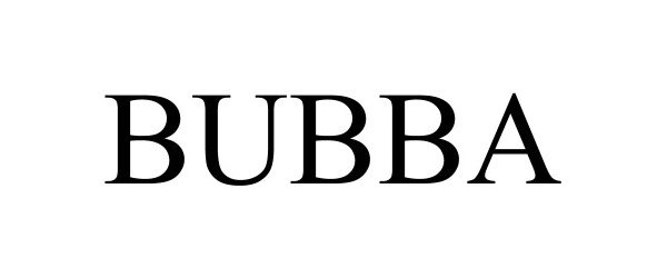Trademark Logo BUBBA