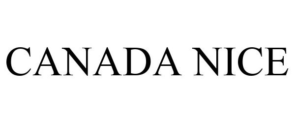 Trademark Logo CANADA NICE