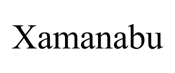 Trademark Logo XAMANABU
