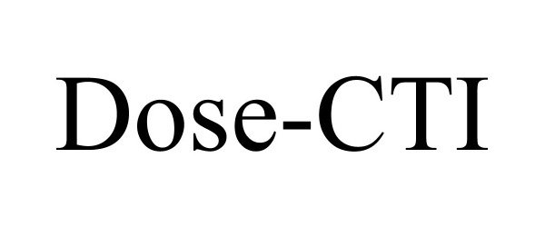  DOSE-CTI