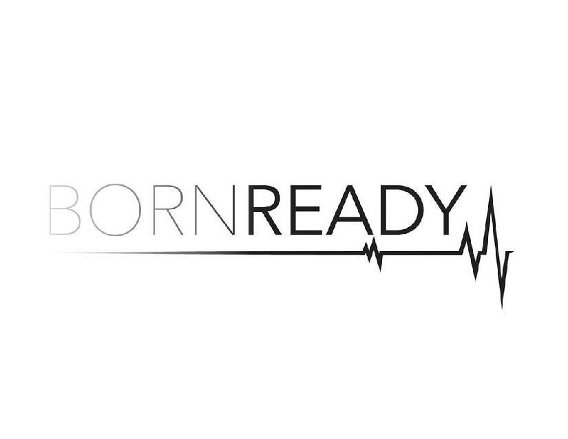  BORNREADY