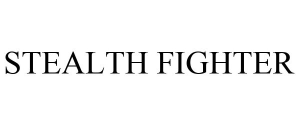 Trademark Logo STEALTH FIGHTER