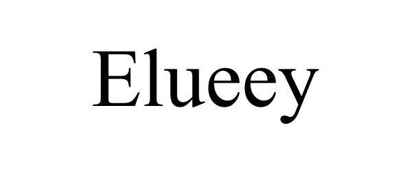 Trademark Logo ELUEEY