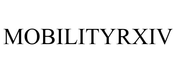 Trademark Logo MOBILITYRXIV