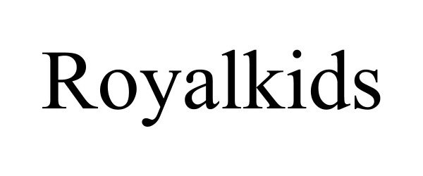 Trademark Logo ROYALKIDS