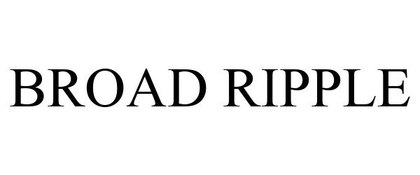  BROAD RIPPLE