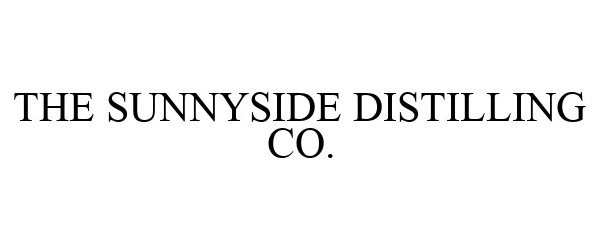 Trademark Logo THE SUNNYSIDE DISTILLING CO.