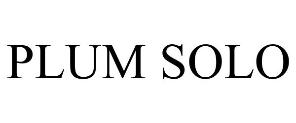 Trademark Logo PLUM SOLO