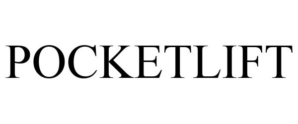 Trademark Logo POCKETLIFT