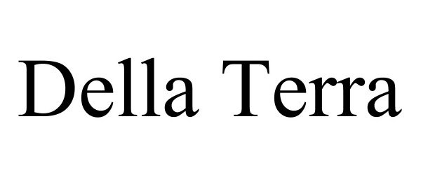  DELLA TERRA