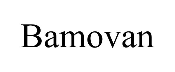 Trademark Logo BAMOVAN